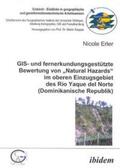 Erler / Kappas |  GIS- und fernerkundungsgestützte Bewertung von "Natural Hazards" im oberen Einzugsgebiet des Río Yaque del Norte (Dominikanische Republik) | Buch |  Sack Fachmedien