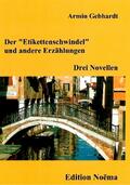 Gebhardt |  Der "Etikettenschwindel" und andere Erzählungen | Buch |  Sack Fachmedien