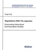 Fuss / Altmann |  Negotiations With The Japanese. Overcoming Intercultural Communication Hurdles | Buch |  Sack Fachmedien