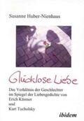 Huber-Nienhaus |  Glücklose Liebe | Buch |  Sack Fachmedien