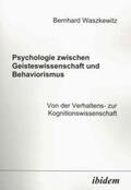 Waszkewitz |  Waszkewitz, B: Psychologie zwischen Geisteswissenschaft und | Buch |  Sack Fachmedien