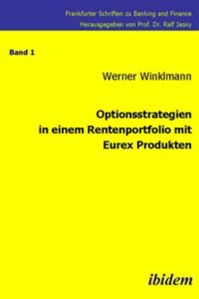 Winklmann | Optionsstrategien in einem Rentenportfolio mit Eurex-Produkten | Buch | 978-3-89821-534-3 | sack.de