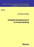 Schlitz |  Schlitz, C: Anlageberatungshonorare im Private Banking. | Buch |  Sack Fachmedien