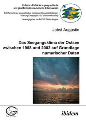 Augustin |  Das Seegangsklima der Ostsee zwischen 1958 und 2002 auf Grundlage numerischer Daten | Buch |  Sack Fachmedien