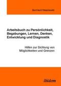 Waszkewitz |  Arbeitsbuch zu Persönlichkeit, Begabungen, Lernen, Denken, Entwicklung und Diagnostik | Buch |  Sack Fachmedien