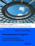 Schirmbeck |  Schirmbeck, K: Markenbildung für Regionen. Dachmarkenkonzept | Buch |  Sack Fachmedien