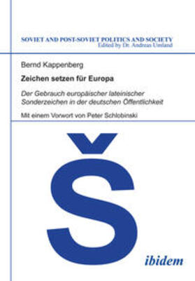 Kappenberg / Umland | Kappenberg, B: Zeichen setzen für Europa. Der Gebrauch europ | Buch | 978-3-89821-749-1 | sack.de