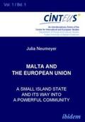 Hentges / Neumeyer / Hinnenkamp |  Malta and the European Union. A small island state and its way into a powerful community | Buch |  Sack Fachmedien