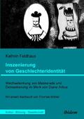 Feldhaus |  Inszenierung von Geschlechteridentität | Buch |  Sack Fachmedien