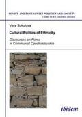 Sokolova / Umland |  Cultural Politics of Ethnicity. Discourses on Roma in Communist Czechoslovakia | Buch |  Sack Fachmedien
