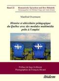 Overmann / Kolboom |  Histoire et abécédaire pédagogique du Québec avec des modules multimédia prêts à lemploi | Buch |  Sack Fachmedien