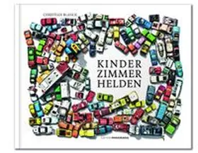 Blanck |  Kinderzimmerhelden | Buch |  Sack Fachmedien