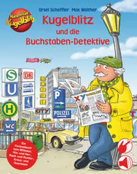Scheffler |  Kugelblitz und die Buchstaben-Detektive | eBook | Sack Fachmedien