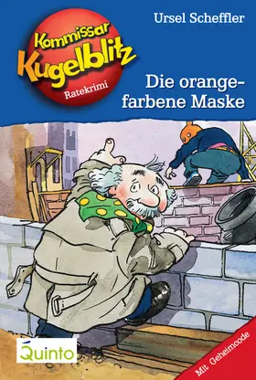 Scheffler |  Kommissar Kugelblitz 02. Die orangefarbene Maske | eBook | Sack Fachmedien