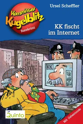 Scheffler |  Kommissar Kugelblitz 17. KK fischt im Internet | eBook | Sack Fachmedien