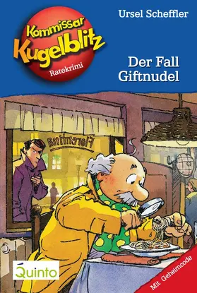Scheffler |  Kommissar Kugelblitz 18. Der Fall Giftnudel | eBook | Sack Fachmedien