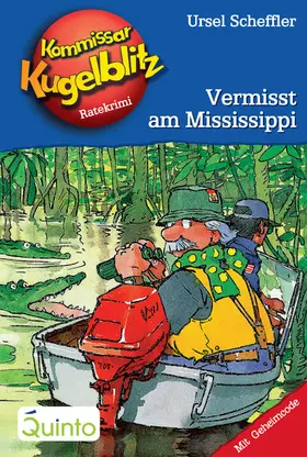 Scheffler |  Kommissar Kugelblitz 22. Vermisst am Mississippi | eBook | Sack Fachmedien