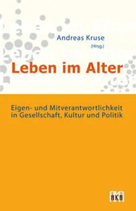 Kruse |  Leben im Alter | Buch |  Sack Fachmedien