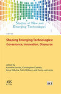 Konrad / Lente / Coenen |  Shaping Emerging Technologies: Governance, Innovation, Discourse | Buch |  Sack Fachmedien