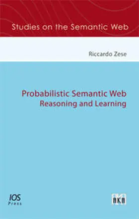 Zese |  Probabilistic Semantic Web | Buch |  Sack Fachmedien