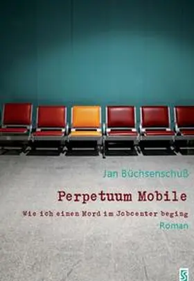 Büchsenschuß |  Perpetuum Mobile | Buch |  Sack Fachmedien