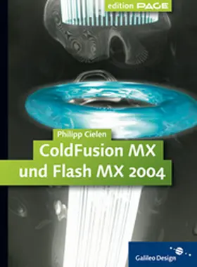 Cielen |  ColdFusion MX und Flash MX 2004 | Buch |  Sack Fachmedien