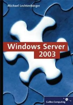 Lechtenbörger |  Windows Server 2003 | Buch |  Sack Fachmedien