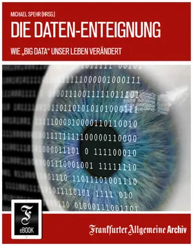 Spehr |  Die Daten-Enteignung | eBook | Sack Fachmedien