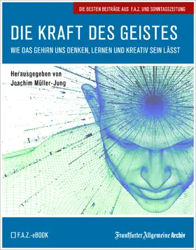 Müller-Jung |  Die Kraft des Geistes | eBook | Sack Fachmedien