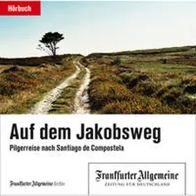 Frankfurter Allgemeine Archiv + Rights Management |  Auf dem Jakobsweg | Sonstiges |  Sack Fachmedien