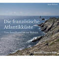 Frankfurter Allgemeine Archiv |  Die französische Atlantikküste | Sonstiges |  Sack Fachmedien