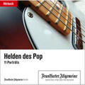 Frankfurter Allgemeine Archiv |  Helden des Pop | Sonstiges |  Sack Fachmedien