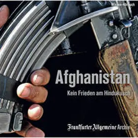 Frankfurter Allgemeine Archiv + Rights Management |  Afghanistan | Sonstiges |  Sack Fachmedien