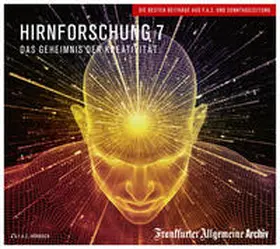 Frankfurter Allgemeine Archiv + Rights Management |  Hirnforschung 7 | Sonstiges |  Sack Fachmedien