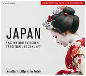 Frankfurter Allgemeine Archiv + Rights Management / Frankfurter Allgemeine Zeitung GmbH |  Japan | Sonstiges |  Sack Fachmedien