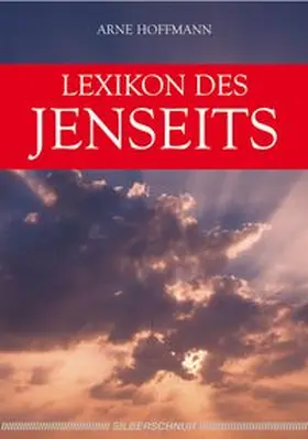Hoffmann |  Lexikon des Jenseits | Buch |  Sack Fachmedien
