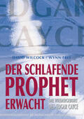 Wilcock / Free |  Der schlafende Prophet erwacht | Buch |  Sack Fachmedien