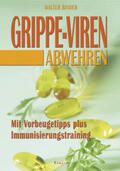 Binder |  Grippe-Viren abwehren | Buch |  Sack Fachmedien