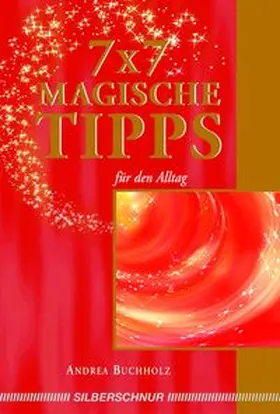 Buchholz |  7 X 7 magische Tipps | Buch |  Sack Fachmedien