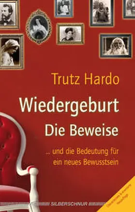 Hardo | Wiedergeburt - Die Beweise | Buch | 978-3-89845-352-3 | www.sack.de