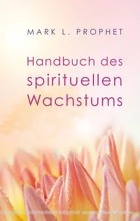Prophet |  Handbuch des spirituellen Wachstums | Buch |  Sack Fachmedien