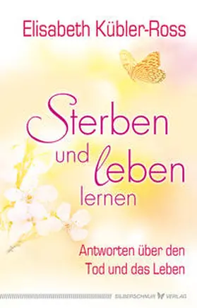 Kübler-Ross | Sterben und leben lernen | Buch | 978-3-89845-487-2 | www.sack.de
