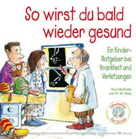 McGrath |  So wirst du bald wieder gesund | Buch |  Sack Fachmedien