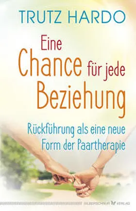 Hardo |  Eine Chance für jede Beziehung | Buch |  Sack Fachmedien