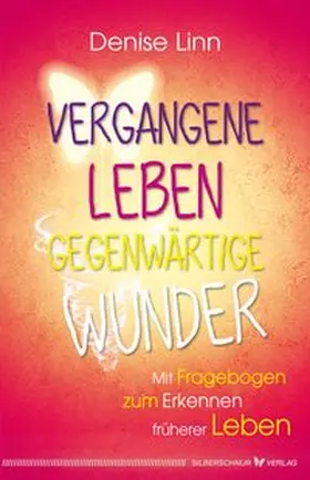 Linn |  Vergangene Leben - gegenwärtige Wunder | Buch |  Sack Fachmedien