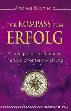 Buchholz |  Der Kompass zum Erfolg | eBook | Sack Fachmedien