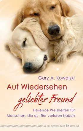 Kowalski |  Auf Wiedersehen, geliebter Freund | eBook | Sack Fachmedien