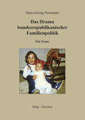 Neumann |  Das Drama bundesrepublikanischer Familienpolitik | Buch |  Sack Fachmedien