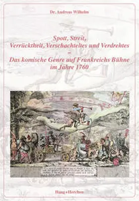Wilhelm |  Spott, Streit, Verrücktheit, Verschachteltes und Verdrehtes | Buch |  Sack Fachmedien