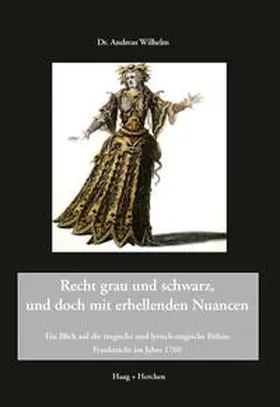 Wilhelm |  Recht grau und schwarz, und doch mit erhellenden Nuancen | Buch |  Sack Fachmedien